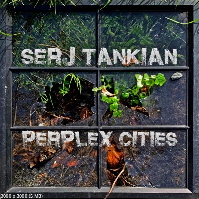 Serj Tankian - Perplex Cities (EP) (2022)