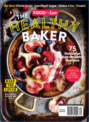 Food to Love Healthy Baker – October 2022