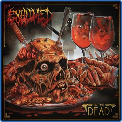 Exhumed - To the Dead (2022)