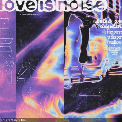 Love Is Noise - Euphoria, Where Were You? (EP) (2022)