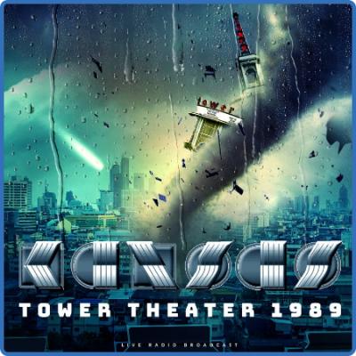Kansas - Tower Theater 1989 (live) (2022)