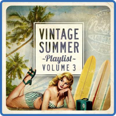 VA - Vintage Summer Playlist, Vol 1-4 (2014-2017) MP3