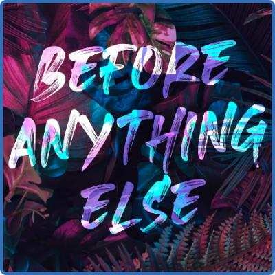 Various Artists - Before Anything Else (2022)