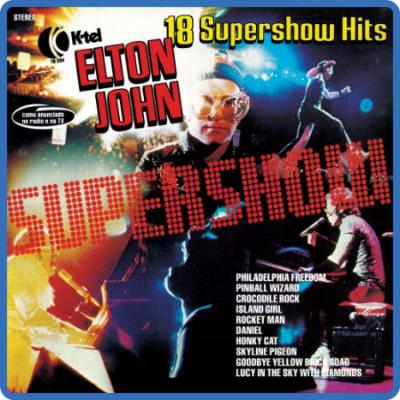 Elton John – 18 Supershow Hits (1977) (Reissue) (2022)