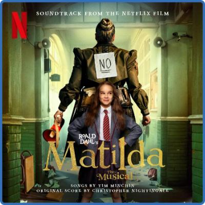 Roald Dahl's Matilda The Musical (Soundtrack from the Netflix Film) (2022)