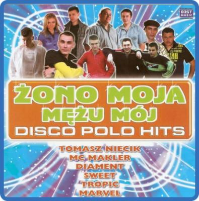 Disco Polo Hits 1 - Zono Moja Mezu Moj   2008